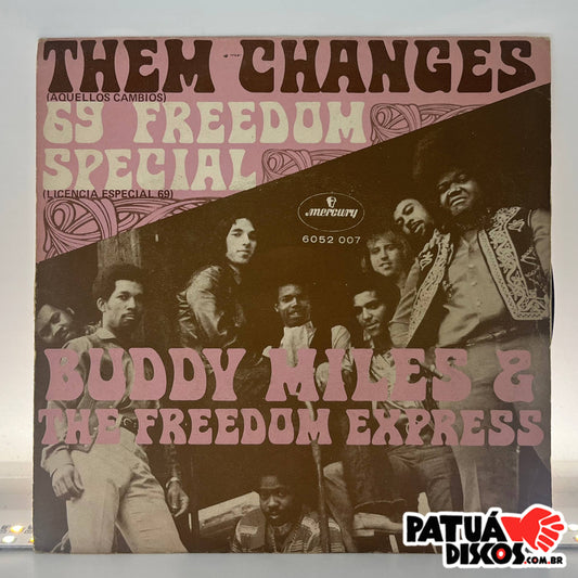 Buddy Miles & The Freedom Express - Them Changes - 7"