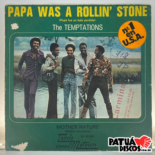 The Temptations - Papa Was A Rollin' Stone = Papá Fue Un Bala Perdida - 7"