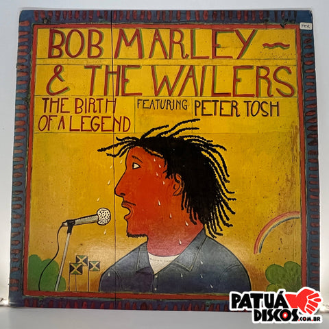 Bob Marley & The Wailers Feat. Peter Tosh - The Birth Of A Legend - LP