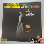 Dionne Warwick - Valley Of The Dolls = O Vale Das Bonecas - LP
