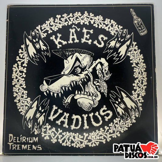 Kães Vadius - Delirium Tremens - LP