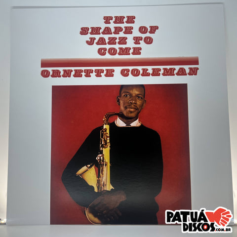 Ornette Coleman - The Shape Of Jazz To Come - LP
