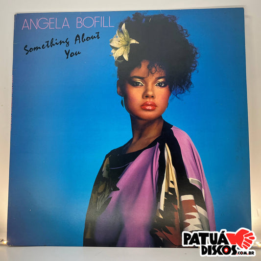Angela Bofill - Something About You - LP