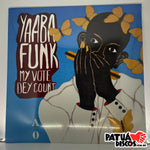 Yaaba Funk - My Vote Dey Count - LP