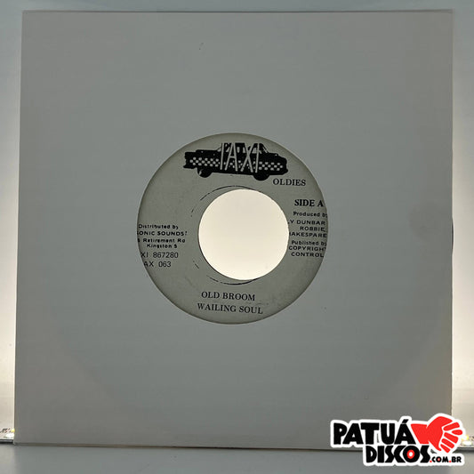 Wailing Soul - Old Broom - 7"