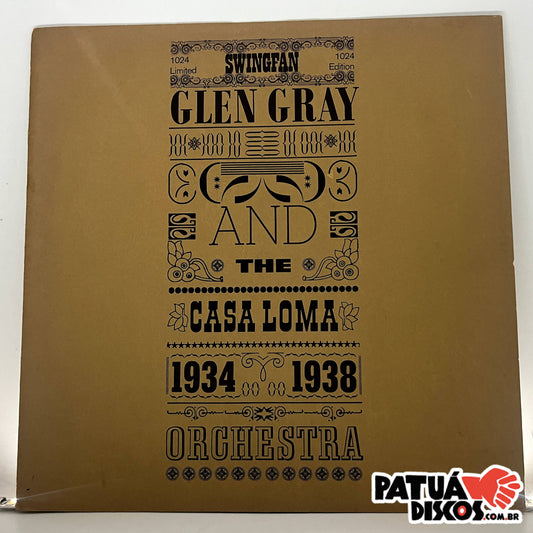 Glen Gray & The Casa Loma Orchestra - 1934 to 1938 - LP