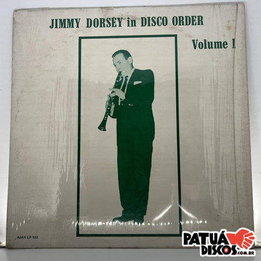 Jimmy Dorsey - Jimmy Dorsey In Disco Order Volume 1 - LP