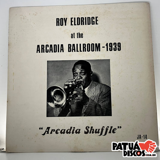 Roy Eldridge - At The Arcadia Ballroom -1939 (Arcadia Shuffle)