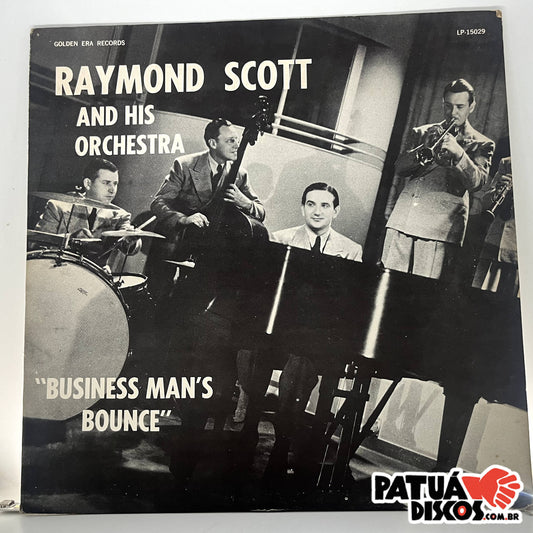 Raymond Scott And His Orchestra - Business Man's Bounce - LP