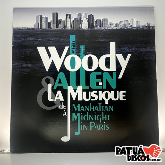Vários Artistas - Woody Allen & La Musique: De Manhattan À Midnight In Paris - LP