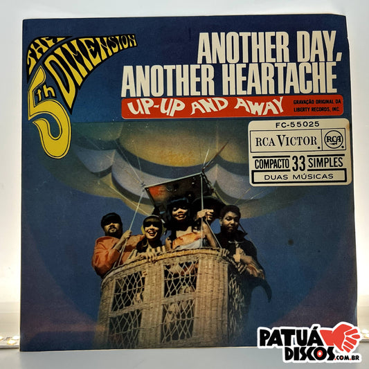 The 5th Dimensions - Up-Up And Away / Another Day, Another Heartache - 7"