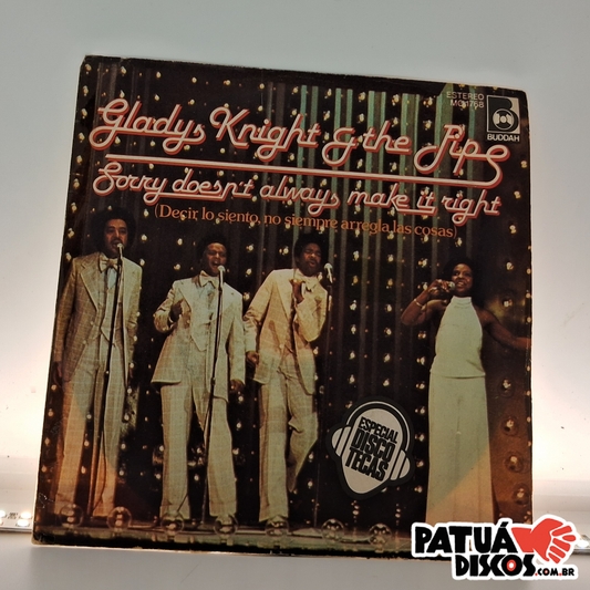 Gladys Knight And The Pips - Sorry Doesn't Always Make It Right (Decir Lo Siento, No Siempre Arregla Las Cosas) - 7"