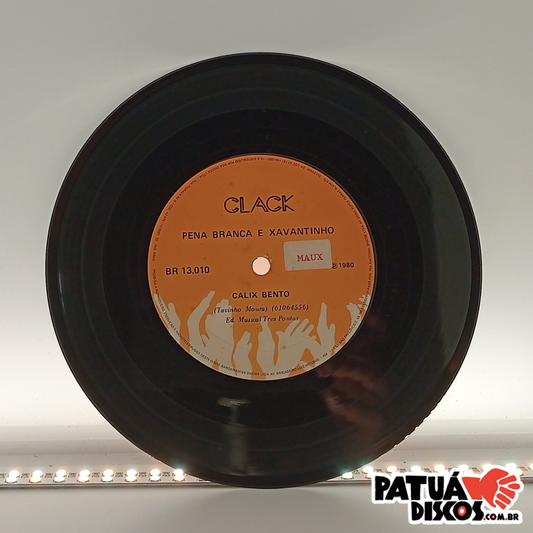 Pena Branca & Xavantinho - Calix Bento - 7"