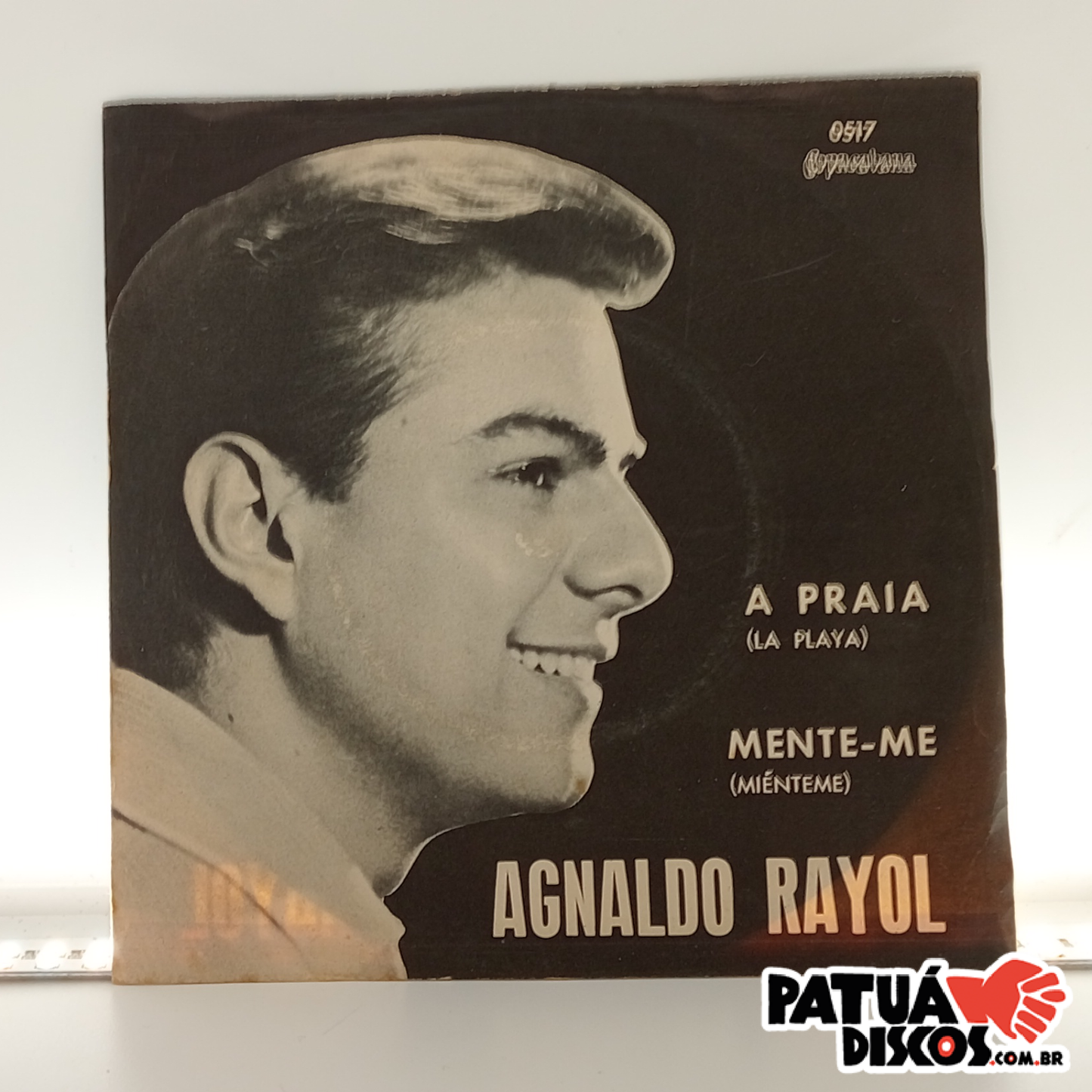 Agnaldo Rayol - A Praia / Mente-me - 7"