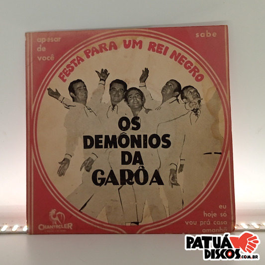 Os Demônios Da Garoa - Festa Para Um Rei Negro - 7"