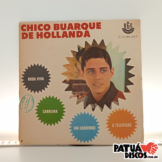 Chico Buarque De Hollanda - Roda Viva / A Televisão / Carolina / Um Chorinho - 7"