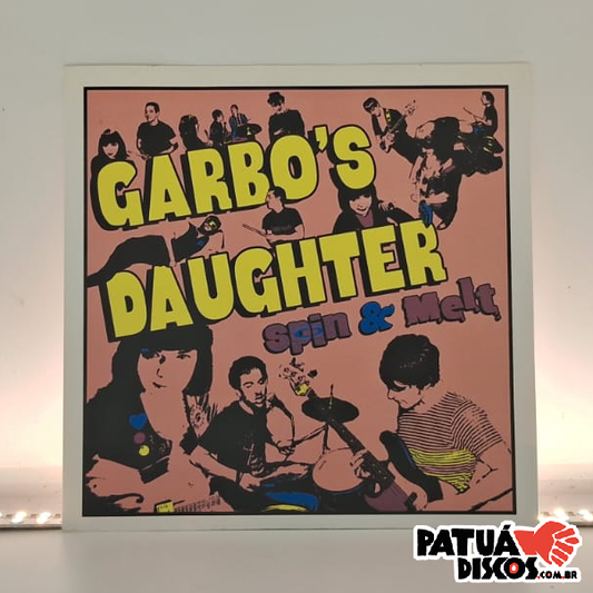 Garbo's Daughter - Spin & Melt - 7"