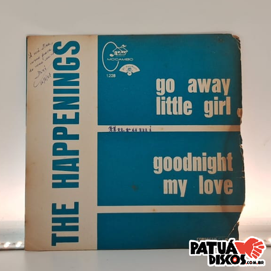 The Happenings - Go Away Little Girl / Goodnight My Love - 7"
