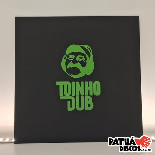 Toinho Melodia - Toinho Dub - 7"