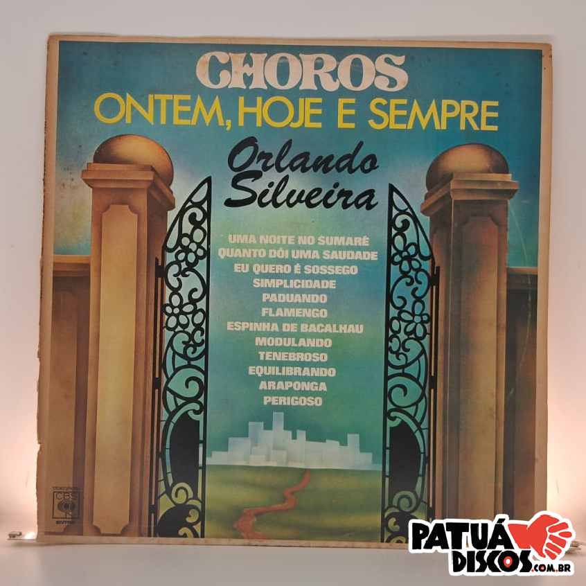 Orlando Silveira - Choros Ontem, Hoje E Sempre - LP