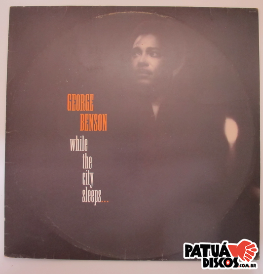 George Benson - While The City Sleeps... - LP