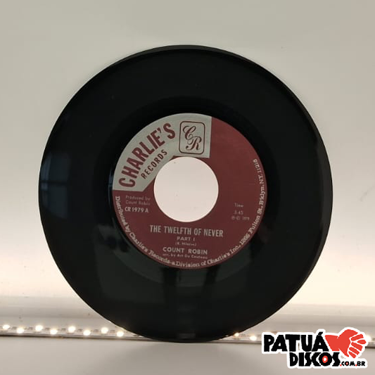 Count Robin - The Twelfth Of Never - 7"