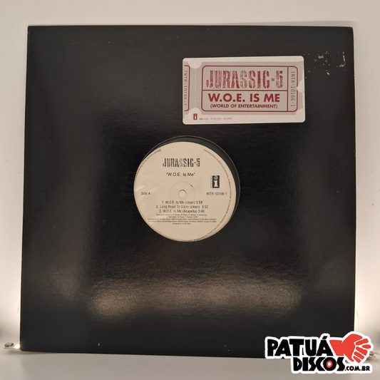 Jurassic 5 - W.O.E. Is Me - 12"