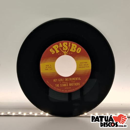 The Stance Brothers - Hey Girl! (Instrumental) - 7"