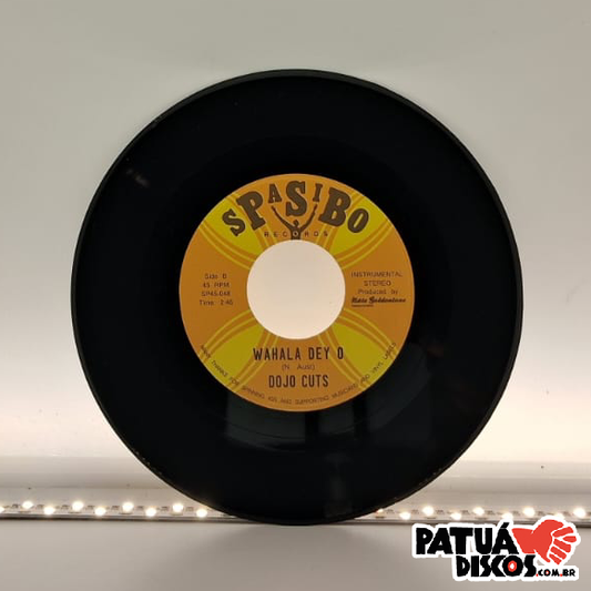 Dojo Cuts - Easy To Come Home / Wahala Dey O - 7"