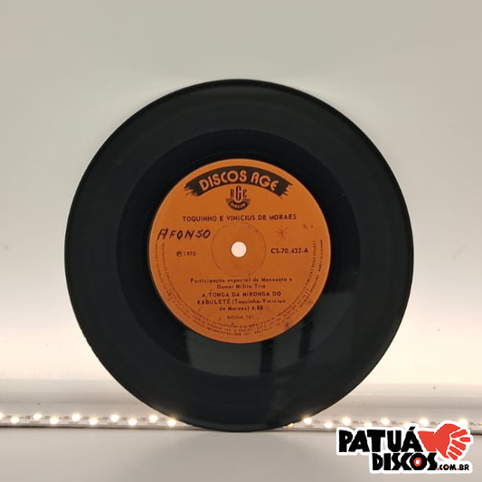 Toquinho E Vinicius De Moraes - A Tonga Da Mironga Do Kabuletê - 7"