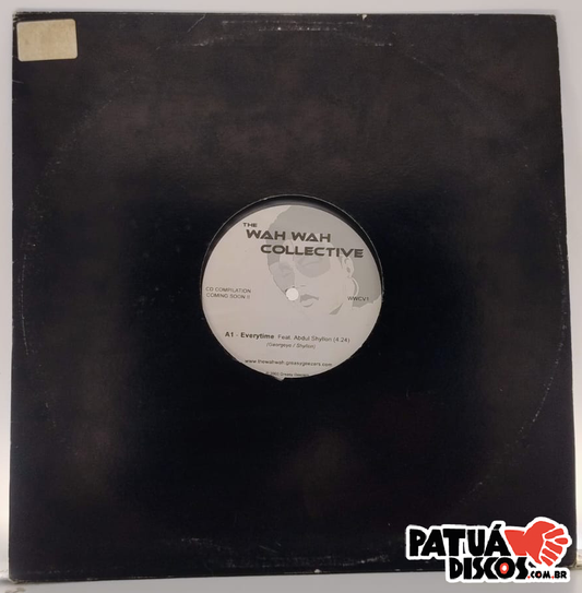 The Wah Wah Collective - Everytime - 12"