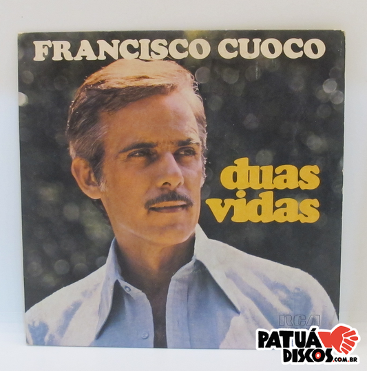 Francisco Cuoco - Duas Vidas - 7"
