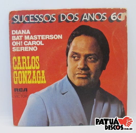 Carlos Gonzaga - Sucessos Dos Anos 60 - 7"