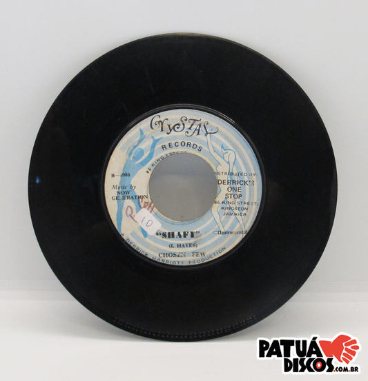 Chosen Few - Shaft - 7"
