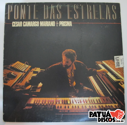César Camargo Mariano & Prisma - Ponte Das Estrelas - LP