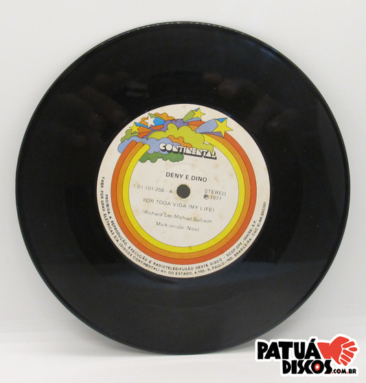 Deny E Dino - Por Toda Vida / Tirando Sarro - 7"