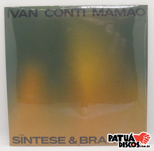 Ivan Conti Mamão, Síntese & Brandão - Ivan Conti Mamão Encontra Síntese & Brandão - 7"