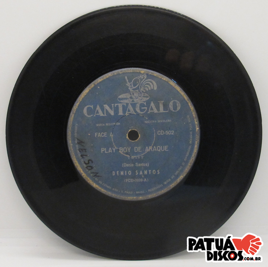 Denio Santos - Play Boy De Araque - 7"