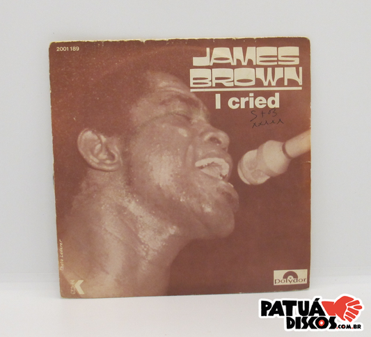 James Brown - I Cried - 7"