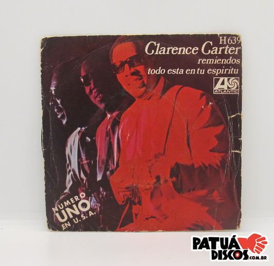 Clarence Carter - Remiendos / Todo Esta En Tu Espiritu - 7"