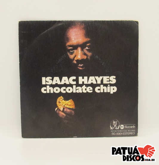 Isaac Hayes - Chocolate Chip (Cantado) / Chocolate Chip (Instrumental) - 7"