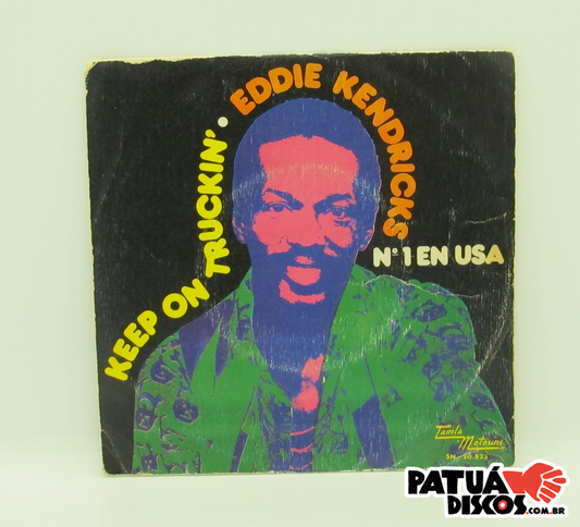 Eddie Kendricks - Keep On Truckin' (Part 1) / Keep On Truckin' (Part 2) - 7"