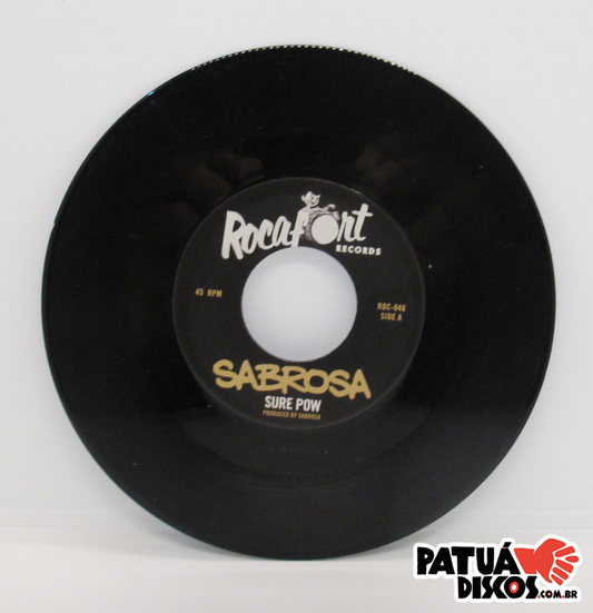 Sabrosa - Sure Pow / Tangerine Shot - 7"