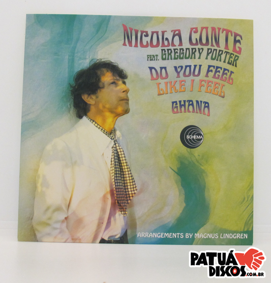 Nicola Conte Feat. Gregory Porter - Do You Feel Like I Feel / Ghana - 7"