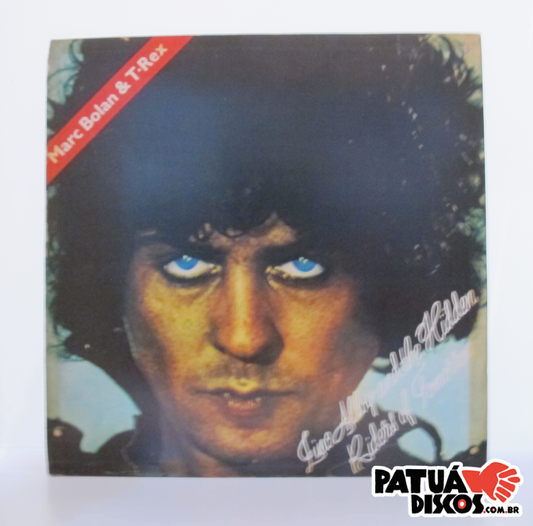 Marc Bolan & T-Rex - Zinc Alloy And The Hidden Riders Of Tomorrow - A Creamed Cage In August - LP