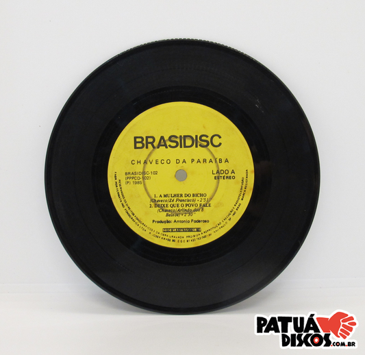 Chaveco Da Paraíba - A Mulher Do Bicho / Bum Bum De Tanajura - 7"