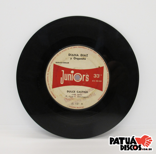 Diana Y Su Orquestra - Dos Boletos De Carton / Dulce Castigo - 7"