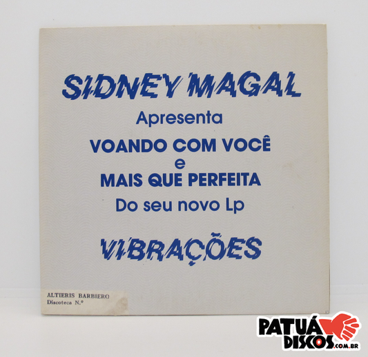 Sidney Magal - Voando Com Você / Mais Que Perfeita - 7"