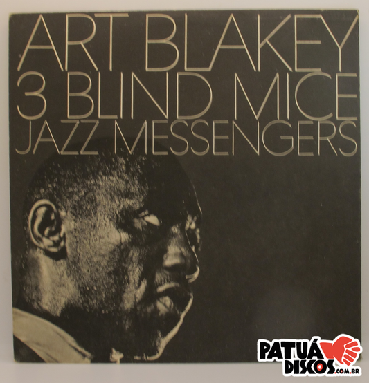 Art Blakey & The Jazz Messengers - 3 Blind Mice - LP