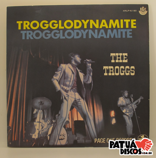 The Troggs - Trogglodynamite - LP